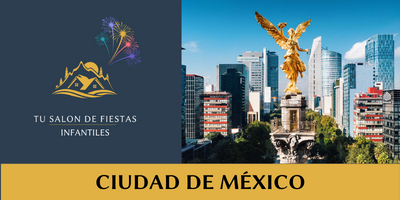 Salones de Fiestas Infantiles en Ciudad De México:Descubre los Mejores Cerca de Tí