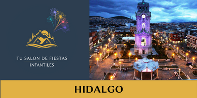 Salones de Fiestas Infantiles en Hidalgo:Descubre los Mejores Cerca de Tí
