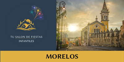 Salones de Fiestas Infantiles en Morelos:Descubre los Mejores Cerca de Tí
