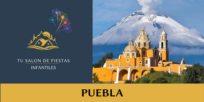 Salones de Fiestas Infantiles en Puebla:Descubre los Mejores Cerca de Tí