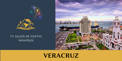 Salones de Fiestas Infantiles en Veracruz:Descubre los Mejores Cerca de Tí
