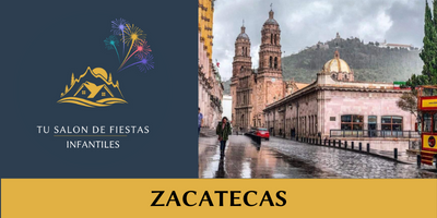 Salones de Fiestas Infantiles en Zacatecas:Descubre los Mejores Cerca de Tí